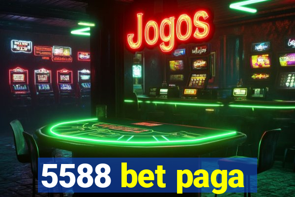 5588 bet paga